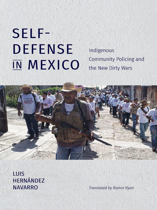Title details for Self-Defense in Mexico by Luis Hernández Navarro - Available